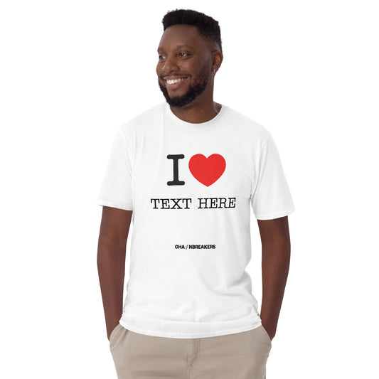 Unisex 'I Love' customized T-Shirt