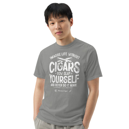 Havana Cigar Life Without Cigars T-Shirt